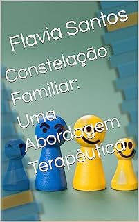 Livro Constelação Familiar: Uma Abordagem Terapêutica