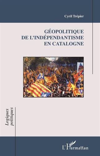 Géopolitique de l'indépendantisme en Catalogne