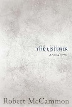 The Listener by [McCammon, Robert]