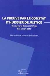 La  preuve par le constat d'huissier de justice