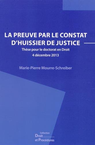 La  preuve par le constat d'huissier de justice