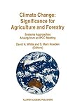 Climate Change: Significance for Agriculture and Forestry : Systems Approaches Arising from an IPCC Meeting, , 9048144264