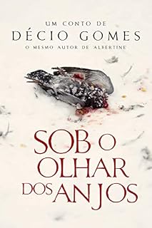 Livro Sob o Olhar dos Anjos (conto)
