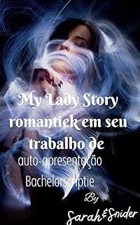 Livro My Lady Story romantiek em seu trabalho de auto-apresentação Bachelorscriptie