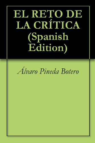 EL RETO DE LA CRÍTICA (Spanish Edition)