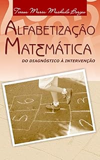 Livro ALFABETIZAÇÃO MATEMÁTICA - DO DIAGNÓSTICO À INTERVENÇÃO