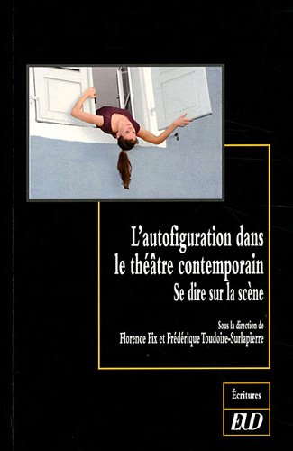 L' autofiguration dans le théâtre contemporain