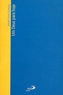 Livro Um Deus para hoje (Temas de Atualidade)