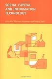Social Capital and Information Technology (The MIT Press) by Marleen Huysman, Volker Wulf