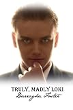 Truly, Madly Loki