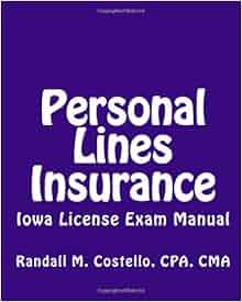 Amazon.com: Personal Lines Insurance: Iowa License Exam Manual