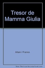 Le  trésor de Mamma Giulia
