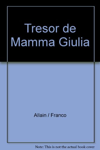 Le  trésor de Mamma Giulia