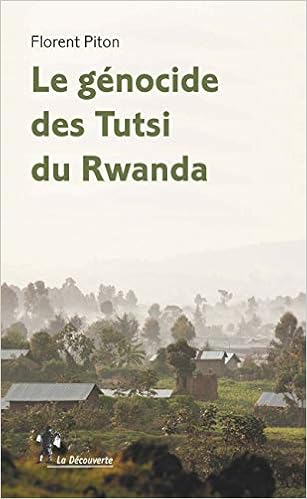 Le Genocide Des Tutsi Du Rwanda Guides Reperes French Edition Piton Florent 9782707190680 Amazon Com Books