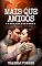 Livro Mais Que Amigos: o vocalista (SINNER Livro 1)