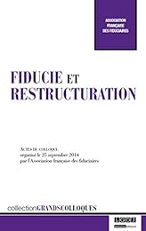 Fiducie et restructuration