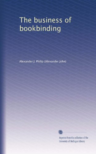 The business of bookbinding