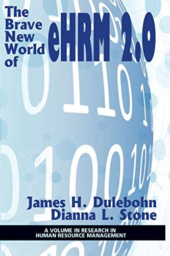 The Brave New World of eHRM 2.0 (Research in Human Resource Management)