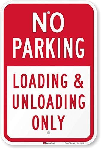 Best Quality Best Price Signchat Safety Sign 12x16 Inches No Parking Loading Unloading Only Sign Engineer Grade Sign Metal Private Property Signs Aluminum Funny Warning Sign Metal Wall Tin Sign Home Decor Garage Sign