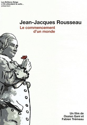 Jean Jacques Rousseau - Le Commencement D'un Monde