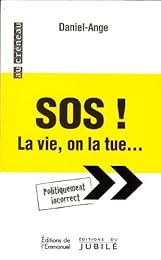 SOS ! La vie, on la tue et la vie l'emportera !