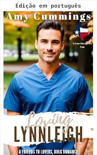 Livro Amando Lynnleigh (Pequeninos da Estrela Solitária Livro 29)