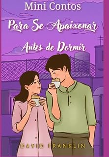 Livro Mini Contos Para Se Apaixonar Antes De Dormir