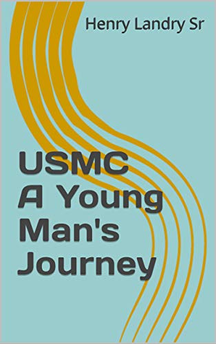 USMC A Young Man's Journey