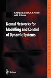 Neural Networks for Modelling and Control of Dynamic Systems: A Practitioner’s Handbook (Advanced Neural Networks for Modelling and Control of Dynamic Systems: A Practitioner’s Handbook (Advanced
