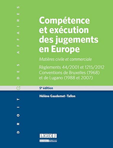 Compétence et exécution des jugements en Europe