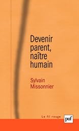 Devenir parent, naître humain