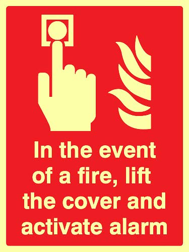 In the event of a fire lift the cover and activate alarm Photoluminescent Rigid Sign