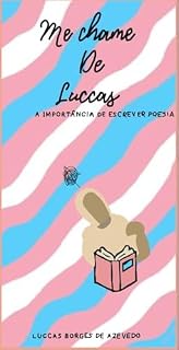 Livro me chame de luccas: livro de poesia