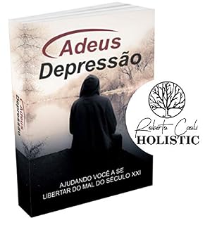 Livro Adeus Depressão: E-Book de auto ajuda | PDF