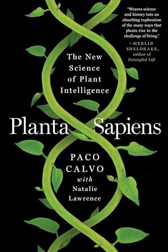 What a Plant Knows: A Field Guide to the Senses: Updated and Expanded  Edition: Chamovitz, Daniel: 9780374537128: Amazon.com: Books
