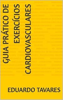 Livro Guia Prático de Exercícios Cardiovasculares
