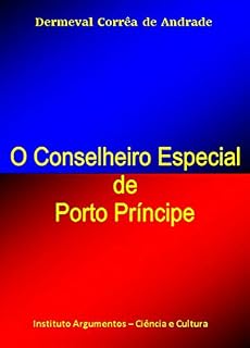 Livro O Conselheiro Especial de Porto Príncipe