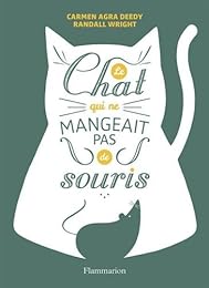 Le  chat qui ne mangeait pas de souris