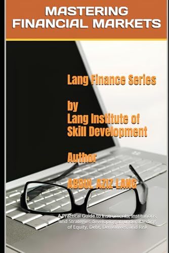 Amazon.com: Leveraged Financial Markets: A Comprehensive Guide to