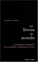 Les  lèvres du monde