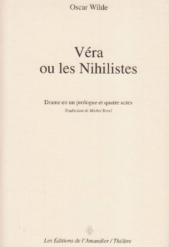 Véra ou Les nihilistes