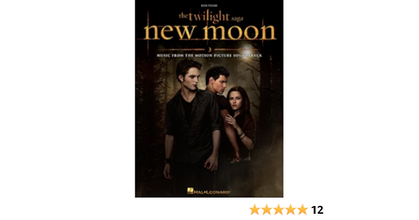 The Twilight Saga New Moon Songbook Music From The Motion Picture Soundtrack Piano Kindle Edition By Hal Leonard Corp Arts Photography Kindle Ebooks Amazon Com