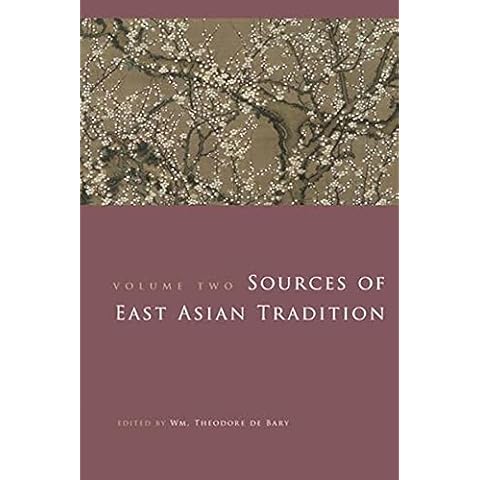 Sources of East Asian Tradition, Vol. 2: The Modern Period (Introduction to Asian Civilizations)