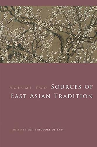 Sources Of East Asian Tradition,Vol.Two