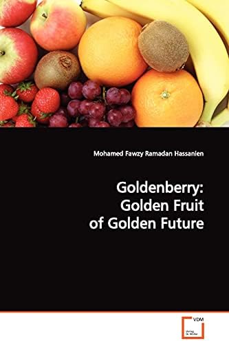 Goldenberry: Golden Fruit of Golden Future