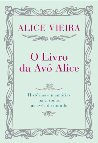 Livro O Livro da Avo Alice