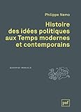 Histoire des idées politiques aux Temps modernes et contemporains (Quadrige Manuels) (French Edition) by 
