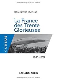 La  France des Trente Glorieuses