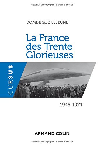 La  France des Trente Glorieuses