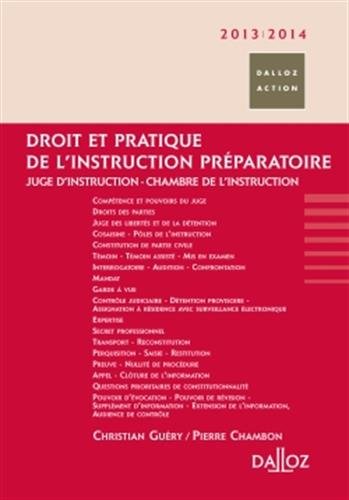 Droit et pratique de l'instruction préparatoire
